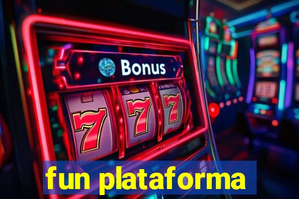 fun plataforma